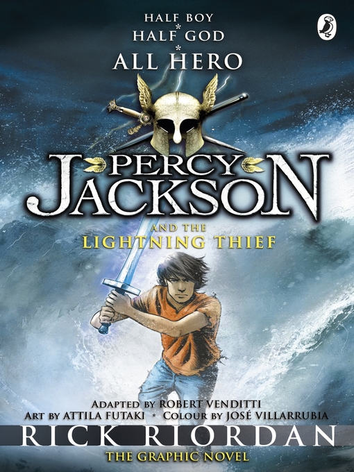 Title details for Percy Jackson and the Lightning Thief: The Graphic Novel by Rick Riordan - Available